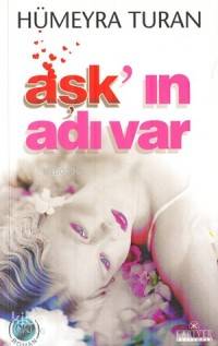 Aşk ın Adı Var