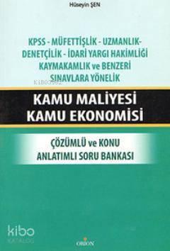 Kamu Maliyesi Kamu Ekonomisi Çözümlü ve Konu Anlatımlı Soru Bankası