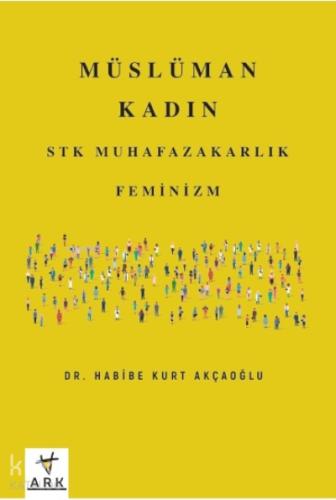 Müslüman Kadın STK Muhafazakarlık Feminizm