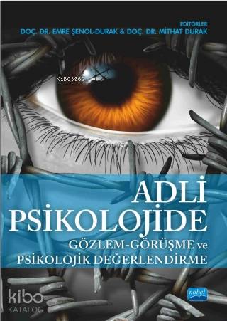 Adli Psikolojide Gözlem Görüşme ve Psikolojik Değerlendirme