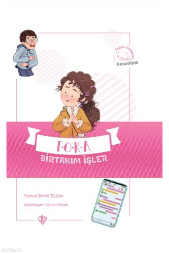 Toka Birtakım İşler Değerli Hikayeler Kanaatkarlık