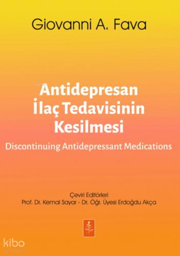 Antidepresan İlaç Tedavisinin Kesilmesi Discontinuing Antidepressant Medications