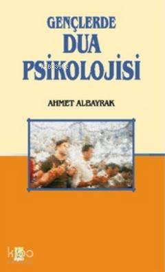 Gençlerde Dua Psikolojisi