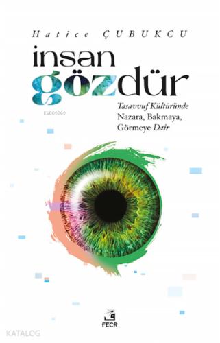 İnsan Gözdür