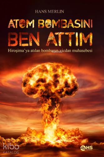 El Bombasını Herkes Atar Atom Bombasını Ben Attım