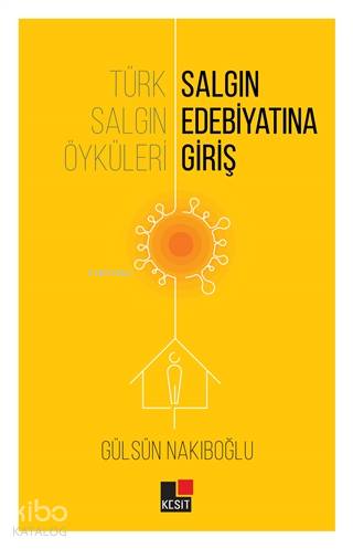 Türk Salgın Öyküleri Salgın Edebiyatına Giriş