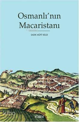 Osmanlı nın Macaristanı
