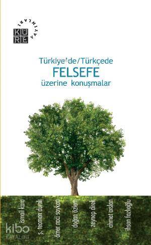 Türkiye de Türkçede Felsefe Üzerine Konuşmalar