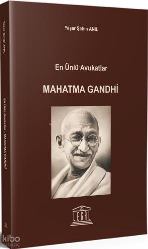 En Ünlü Avukatlar Mahatma Gandhi