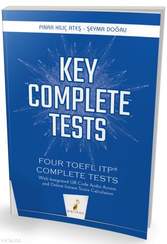 Key Complete Tests Four TOEFL ITP Complete Tests