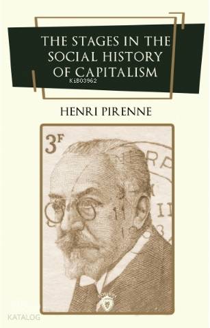 The Stages in the Social History of Capitalism