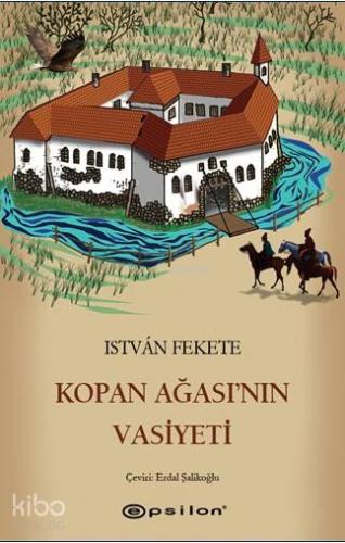 Kopan Ağası nın Vasiyeti