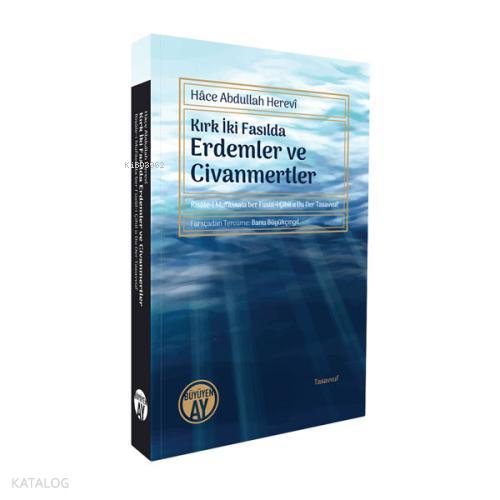 Kırk İki Fasılda Erdemler ve Civanmertler