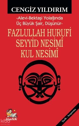 Fazlullah Hurufi Seyyid Nesimi Kul Nesimi