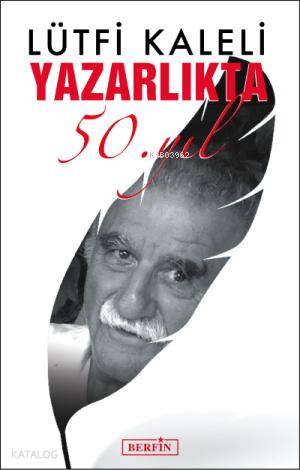 Yazarlıkta 50 Yıl