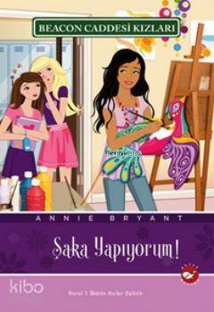 Beacon Caddesi Kızları 10 Kitap Şaka Yapıyorum