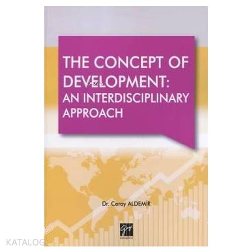 The Concept Of Development An Interdisciplinary Approach Dr Ceray Aldemir