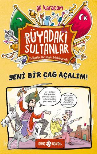 Serdar ın Tarih Yolculuğu 2 Yeni Bir Çağ Açalım