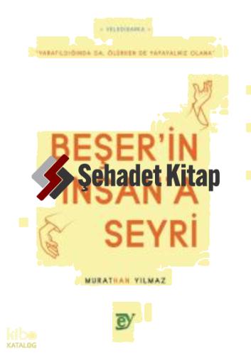 Beşer in İnsan a Seyri