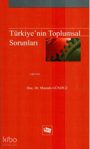 Türkiye nin Toplumsal Sorunları