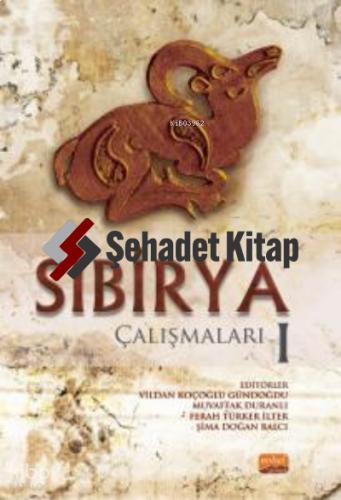 Sibirya Çalışmaları 1