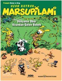Uzun Kuyruk Marsupilami 2 Dünyanın Öbür Ucundan Gelen Bebek