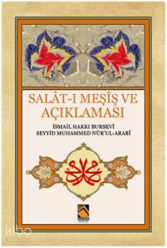 Salat ı Meşiş ve Açıklaması