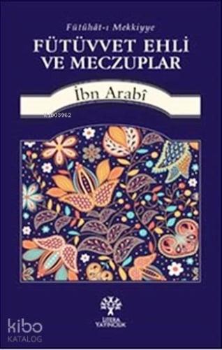 Orucun Sırları Fütuhat ı Mekkiyye