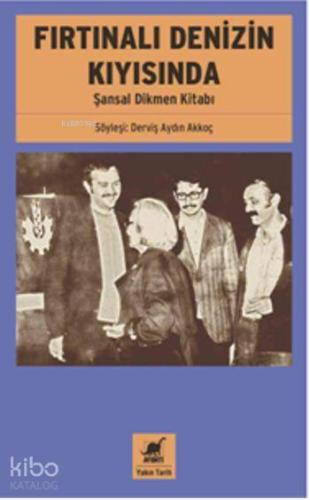 Fırtınalı Denizin Kıyısında Şansal Dikmen Kitabı