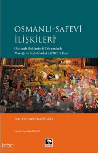Osmanlı Safevi İlişkileri