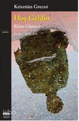 Hoş Geldin Klein Güncesi