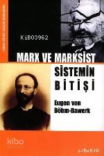 Marx ve Marksist Sistemin Bitişi