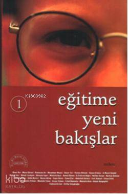 Eğitime Yeni Bakışlar I