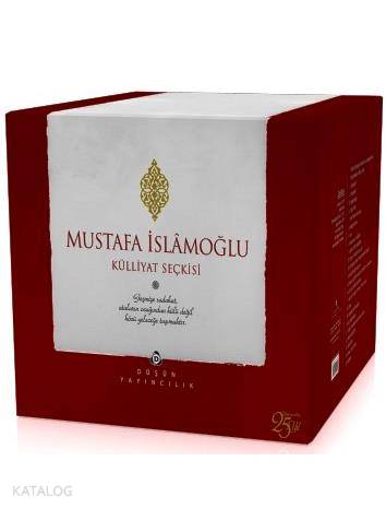 Mustafa İslamoğlu Külliyat Seçkisi