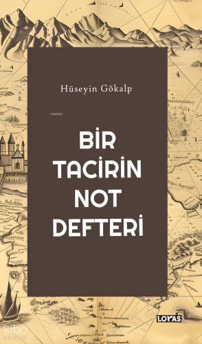 Bir Tacirin Not Defteri
