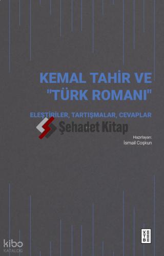Kemal Tahir ve Türk Romanı