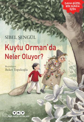 Kuytu Orman da Neler Oluyor