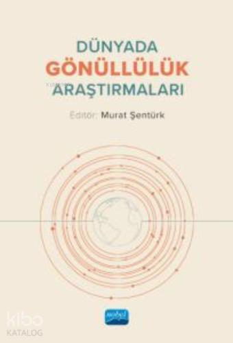 Dünyada Gönüllülük Araştırmaları