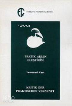 Pratik Aklın Eleştirisi