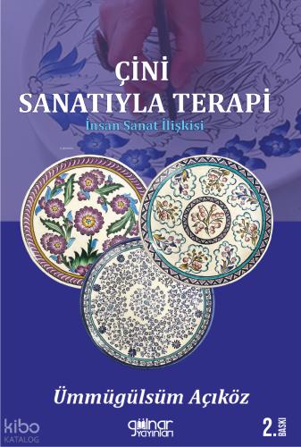 Çini Sanatıyla Terapi