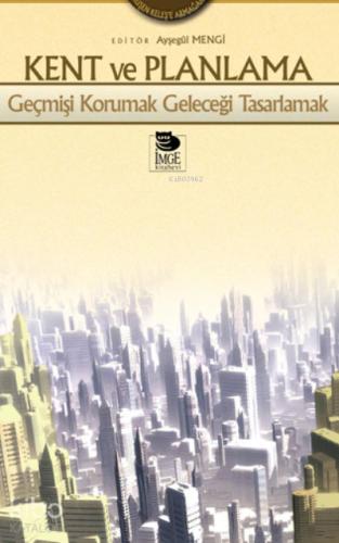 Kent ve Planlama