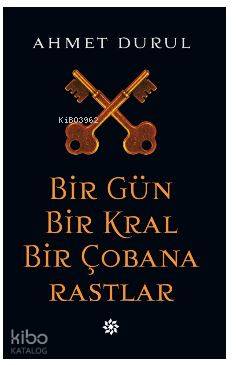 Bir Gün Bir Kral Bir Çobana Rastlar SC