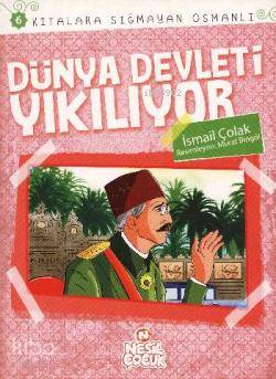 Dünya Devleti Yıkılıyor