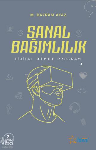 Sanal Bağımlılık Dijital Diyet Programı