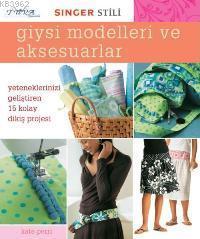 Giysi Modelleri ve Aksesuarları