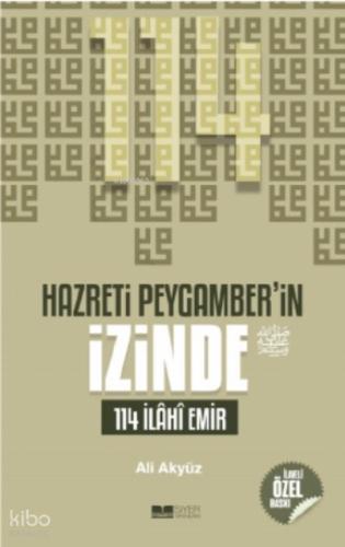 Hazreti Peygamber in İzinde 114 İlahi Emir