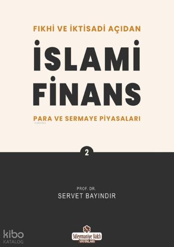 Fıkhi ve İktisadi Açıdan İslami Finans