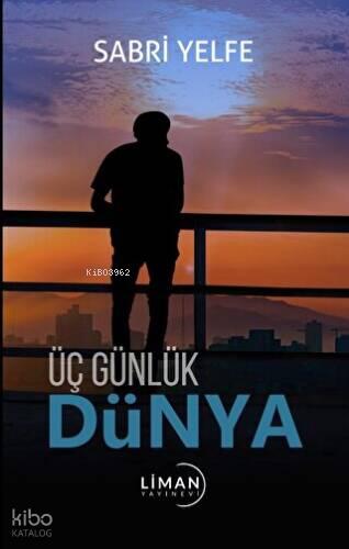 Üç Günlük Dünya