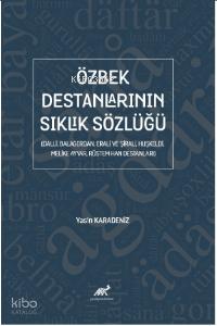 Özbek Destanlarının Sıklık Sözlüğü