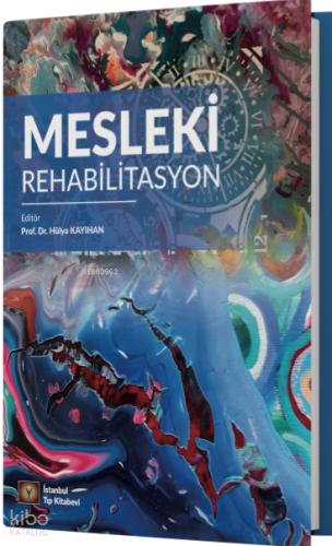 Mesleki Rehabilitasyon